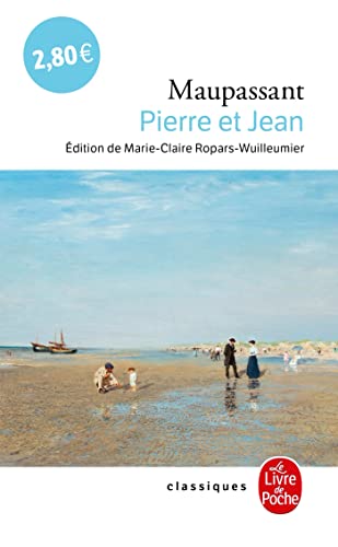 Pierre Et Jean (Le Livre de Poche)